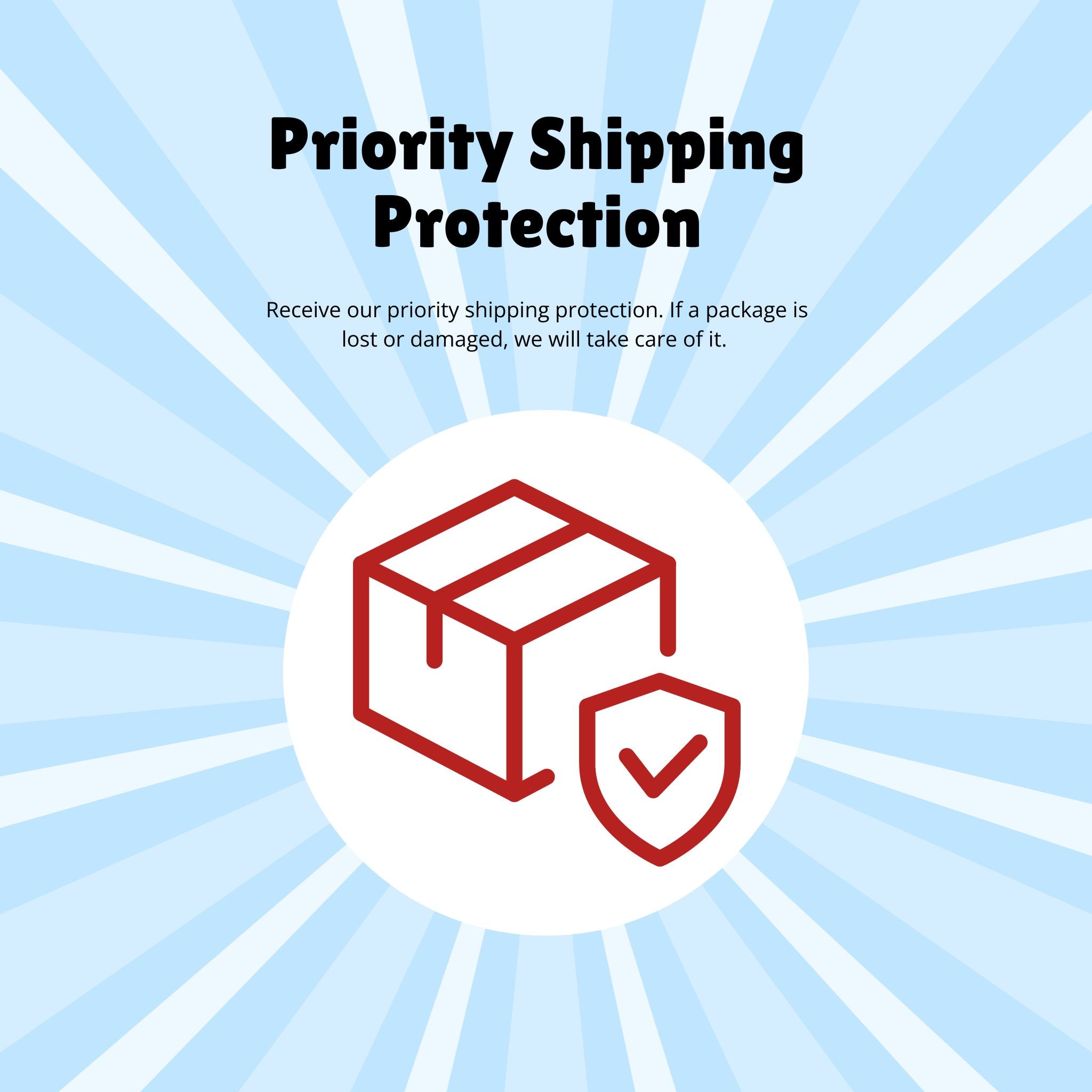 Priority Shipping Protection