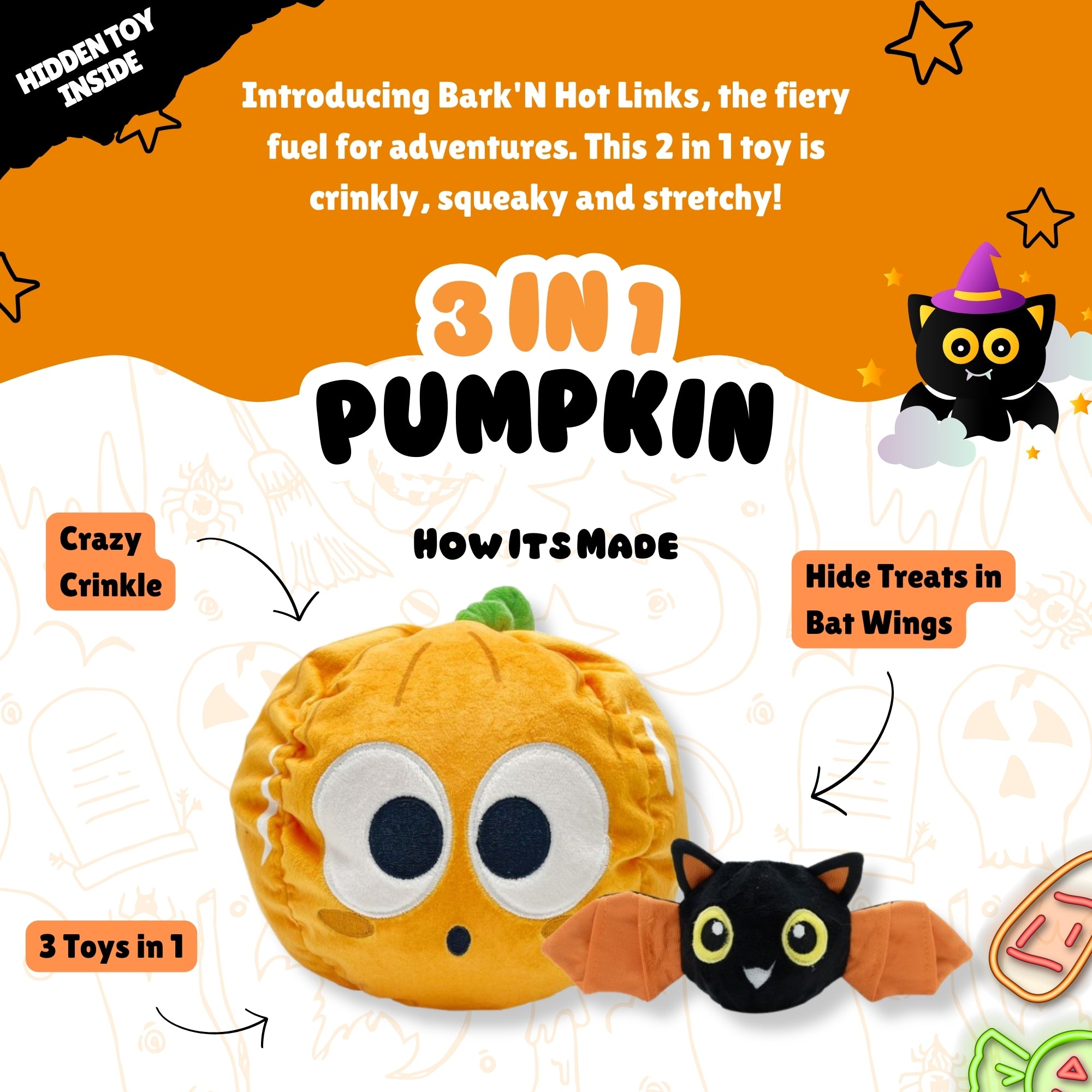 Vibrant graphic of a 3-in-1 Halloween dog toy with a crinkly orange pumpkin and "Hide Treats" label on it, and a black bat